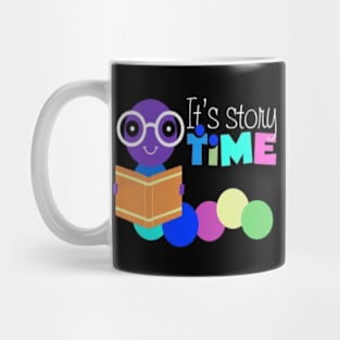 "Librarian' Teacher Its Story Time Bookworm Shirt Mug